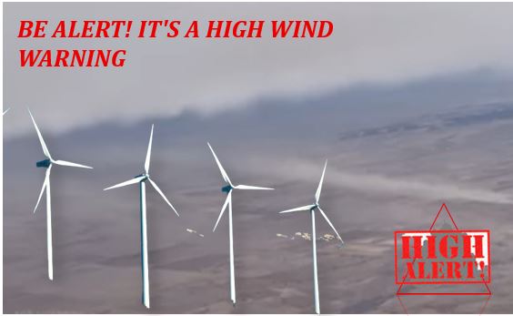 BE ALERT! IT'S A HIGH WIND WARNING